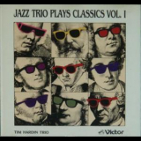 Tim Hardin Trio - Jazz Trio Plays Classics, Vol.1 '1993