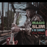 Magic Slim  & The Teardrops - Pure Magic '2014