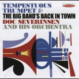 Doc Severinsen - Tempestuous Trumpet, The Big Band's Back In Town '2013