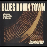 Blues Down Town - Downtracked '2001