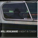 Will Boulware - A Night In Tunisia '2005