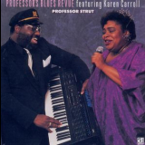 Professor's Blues Revu, Karen Carroll -  Professor Strut '1989