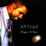 Jeff Floyd - Keepin' It Real '2008