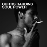 Curtis Harding - Soul Power (2015 Reissue) '2014