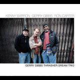 Gerry Gibbs - Gerry Gibbs Thrasher Dream Trio '2013