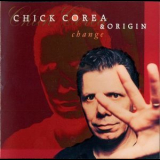Chick Corea & Origin - Change '1999
