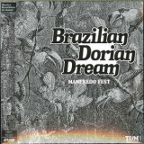 Manfredo Fest - Brazilian Dorian Dream (2011 Remaster) '1976