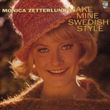 Monica Zetterlund - Make Mine Swedish Style (2001 Remaster) '1964