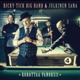 Ricky-Tick Big Band & Julkinen Sana - Korottaa Panoksii '2015
