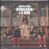 Catherine Ribeiro & 2bis - Catherine Ribeiro + 2bis '1969