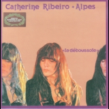 Catherine Ribeiro & Alpes - 'La Deboussole' '1980