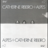 Catherine Ribeiro & Alpes - Catherine Ribeiro + Alpes #2 '2015