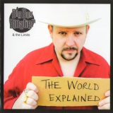 Big Boy Bloater & The Limits - The World Explained '2012