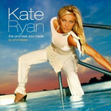 Kate Ryan - The Promise '2004
