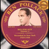 Ben Pollack - Volume 4, Recorded In New York, 1929-1930 '2000