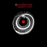 Naked Truth  - Ouroboros '2012