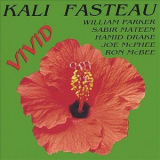 Kali Fasteau - Vivid '2001