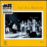 East Asia Orchestra - Jazzbuhne Berlin '84 '1991