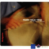 Fairy Tale Trio - Jazz Across The Border '1998