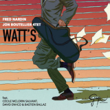 Fred Nardin-jon Boutellier 4tet - Watt's '2016