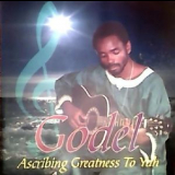 Godel - Ascribing Greatness To Yah '1999