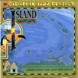 The Caribbean Jazz Project - Island Stories '1997