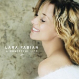 Lara Fabian - A Wonderful Life '2004