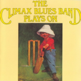 Climax Blues Band - Plays On '1969