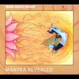 Marc Rossi Group - Mantra Revealed '2012