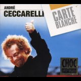 Andre Ceccarelli - Carte Blanche (2CD) '2004