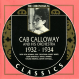Cab Calloway - Cab Calloway And His Orchestra 1932-1934 '1990
