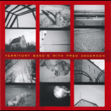 Territory Band- 6 With Fred Anderson - Collide '2007