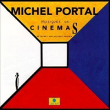 Michel Portal - Musiques De Cinemas '1995