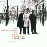 Ornette Coleman - At The Golden Circle, Volume One '1965
