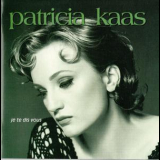 Patricia Kaas - Je Te Dis Vous '1993
