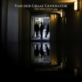 Van Der Graaf Generator - Do Not Disturb '2016