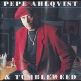 Pepe Ahlqvist & Tumbleweed - Boogie Thing / All Night Boogie '1996