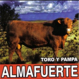 Almafuerte - Toro Y Pampa '2006
