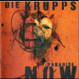 Die Krupps - Paradise Now '1997