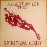 Albert Ayler Trio - Spiritual Unity '1965