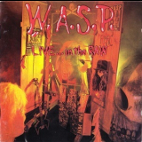 W.A.S.P. - Live... In The Raw '1987