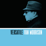 Van Morrison - Versatile (HDtracks) '2017