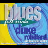 Duke Rollibard & His All-Star Combo - Blues Full Circle '2016