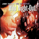 Jimmy Thackery & The Drivers - Wild Night Out '1995