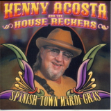 Kenny Acosta & The House Reckers - Spanish Town Mardi Gras '2008