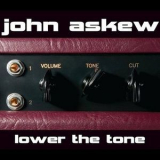 John Askew - Lower The Tone (3CD) '2006