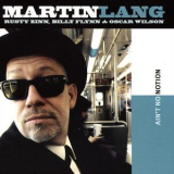 Martin Lang - Ain't No Notion '2017
