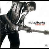 Michael Burks - Make It Rain '2001