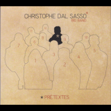 Christophe Dal Sasso - Pretextes '2011