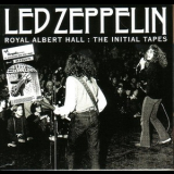 Led Zeppelin - Royal Albert Hall / The Initial Tapes (2CD) '1970